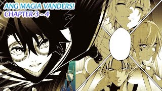 Ang mga Magia Vanders Wisteria Wand and Sword Chapter 3  4 Tagalog [upl. by Beaston680]