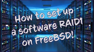 How to set up a Software RAID1 on FreeBSD [upl. by Phillips]