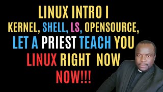 Introduction to Linux Shell Kernel and Open Source Essentials [upl. by Lenaj]