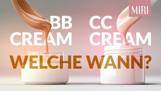 BB Cream Vs CC Cream  Gibt es überhaupt Unterschiede [upl. by Dong10]