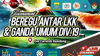 LIVE DAY 3 TOURNAMENT LKK amp DOUBLE DIV 19 [upl. by Biancha]