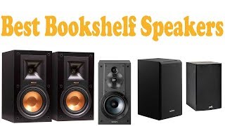 7 Best Bookshelf Speakers 2018 – Bookshelf Speakers Reviews [upl. by Ahsimed110]