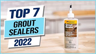 Top 7 Best Grout Sealers 2024 [upl. by Okire889]