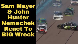 John Hunter Nemechek amp Sam Mayer React To BIG Late Race Wreck at Phoenix [upl. by Orlanta953]