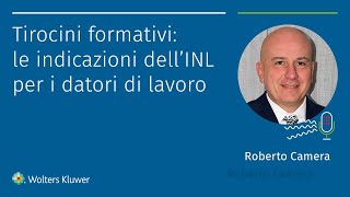 Tirocini formativi quali sono le indicazioni dell’INL per i datori di lavoro [upl. by Shepard]