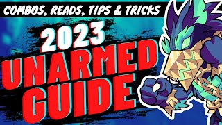 2023 Brawlhalla UNARMED Guide  Combos Reads Tips amp Tricks  More [upl. by Emera]