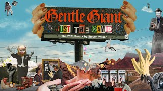 Gentle Giant “Just the Same” Music Video 2021 Remix by Steven Wilson [upl. by Kcod]