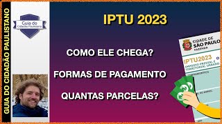 IPTU 2023  Como chega Como pagar Quantas parcelas [upl. by Acinhoj235]