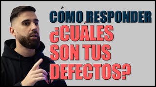 Cómo responder a ¿Cuáles son tus DEFECTOS  DEBILIDADES La mejor respuesta en entrevista de trabajo [upl. by Swetlana]