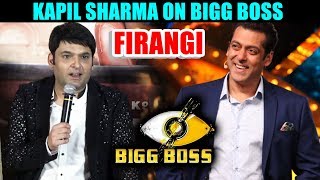 Kapil Sharma On Promoting FIRANGI On Salman Khans Bigg Boss 11 [upl. by Erolyat]