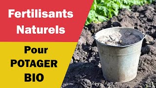 Fertilisants Naturels pour votre Potager [upl. by Grannias184]