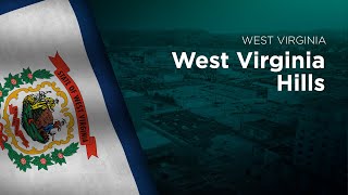 State Song of West Virginia  West Virginia Hills [upl. by Yrral]