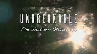 UNBREAKABLE The Western States 100  Feature Film  Limited Release [upl. by Atis]