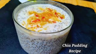 Chia Pudding  Healthy Weightloss Breakfast Recipe [upl. by Allemaj313]