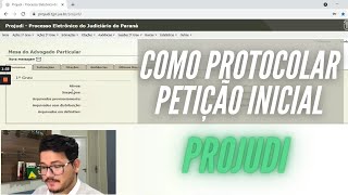 Como protocolar petição inicial na prática sistema PROJUDI Passo a Passo [upl. by Lil]