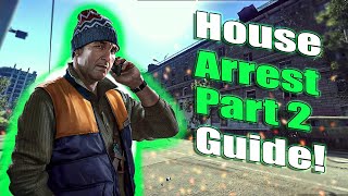 House Arrest Part 2  Tarkov Guides [upl. by Polak]