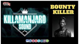 Official Killamanjaro Sound System Featuring Official Bounty Killer 2002 [upl. by Dani]