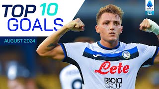 The Top 10 Goals of August  Top Goals  Serie A 202425 [upl. by Orodoet43]