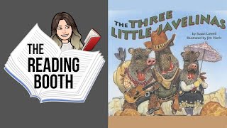 The Three Little Javelinas by Susan Lowell illust Harris  Read Aloud for Kids  The Reading Booth [upl. by Benedikt]