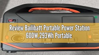 Review Bailibatt Portable Power Station 600W293Wh Portable Generator for Home Use Quiet Generator [upl. by Sikata663]