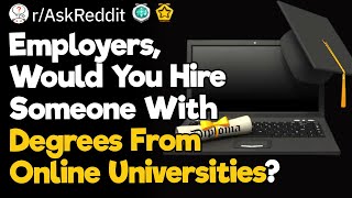 Graduates of Online Colleges Were You Able to Find a Job or Did Employers Mock Your Degree [upl. by Ethben827]