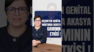 GEÇMEYEN GENİTAL MANTARDA AKASYA GAMININ ETKİSİ [upl. by Janessa224]