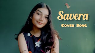 Savera💗 Iqlipse Nova Ft Anubha Bajaj  Cover By Monashree Dey [upl. by Kazmirci]