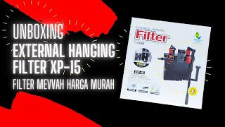 Unboxing Hanging Filter Jeneca XP15 Filter Mevvah Harga Murah Guys [upl. by Eignat]