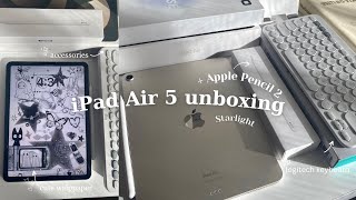 iPad Air 5 unboxing  Apple Pencil 2nd generation  cute accessories amp setting up starlight color✨ [upl. by Conte]