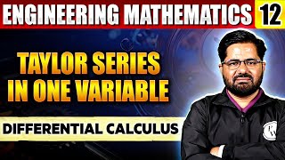 Differential Calculus Engineering Mathematics 12  Taylor Series in One Variable  Semester Exam [upl. by Aihsela]