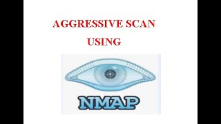 Aggressive Scan Using Nmap Tool [upl. by Jewett249]