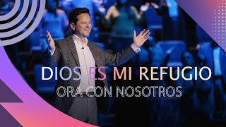 🙏🏻 Dios es mi refugio Únete a esta oración con el pastor Danilo ¡Dios escucha [upl. by Ayekam]