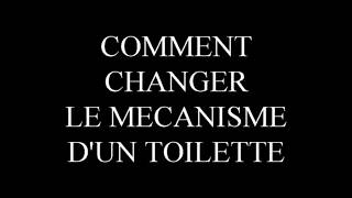 comment changer le mécanisme dun toilette étape par étape [upl. by Starlene]