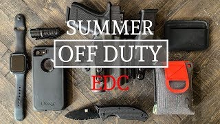 Summer Off Duty Everyday Carry EDC [upl. by Luiza174]