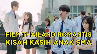 Asli Terbaik 6 Film Romantis Thailand Bertema Sekolah [upl. by Asli]