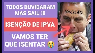 Ã“TIMA NOTÃCIA ISENÃ‡ÃƒO DE IPVA 2022 SAIU NOVA REGRAMUDANÃ‡AS SEXTOUPCD [upl. by Laefar]