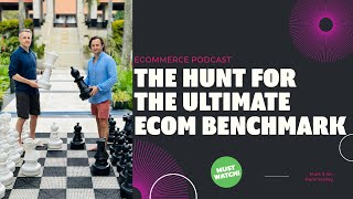 Hammersley Brothers Podcast  The Hunt For The Ultimate Ecom Benchmark [upl. by Enajaras220]