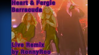 Heart amp Fergie Barracuda RonnyRoos Live Remix [upl. by Irrok]