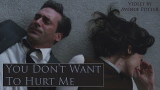 Mad Men  Megan amp Don Draper  You Dont Want To Hurt Me Vidlet [upl. by Lemmor82]