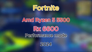 Ryzen 5 5500 rx 6600 Fortnite performance mode benchmark [upl. by Eetsud815]