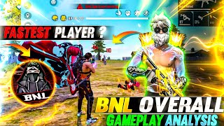 Analysis of BNL Gameplay  Fastest Player   BNL Gameplay analysis by Pri Gaming [upl. by Akirdnahs]