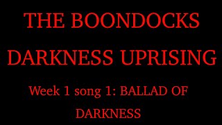 FNF x LWP x TBD  The BOONDOCKS darkness uprising WEEK 1 SONG 1 ballad of DARKNESS [upl. by Atiuqnahs]