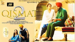 Qismat 2  Full Hd Movie Review  Ammy Virk  Sargun Mehta  New Punjabi Movie  Punjabi Movies 2022 [upl. by Hullda132]