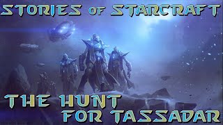 Protoss Episode 4 The Hunt for Tassadar  Stories of Starcraft [upl. by Eiramaliehs]