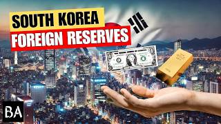 South Koreas Massive 420 Billion Foreign Reserves [upl. by Yennaiv]